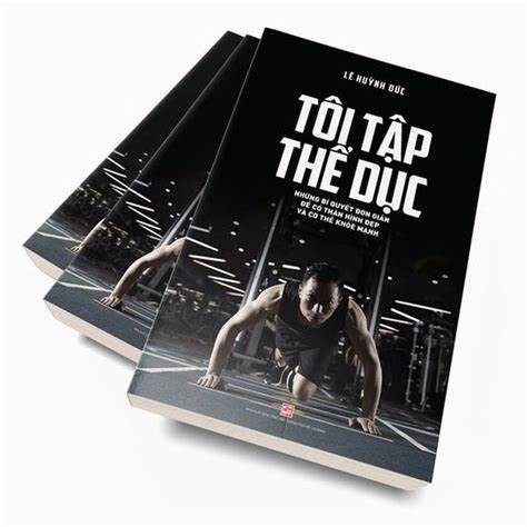 toi-tap-the-duc-tac-gia-le-huynh-duc-1635941498.jfif