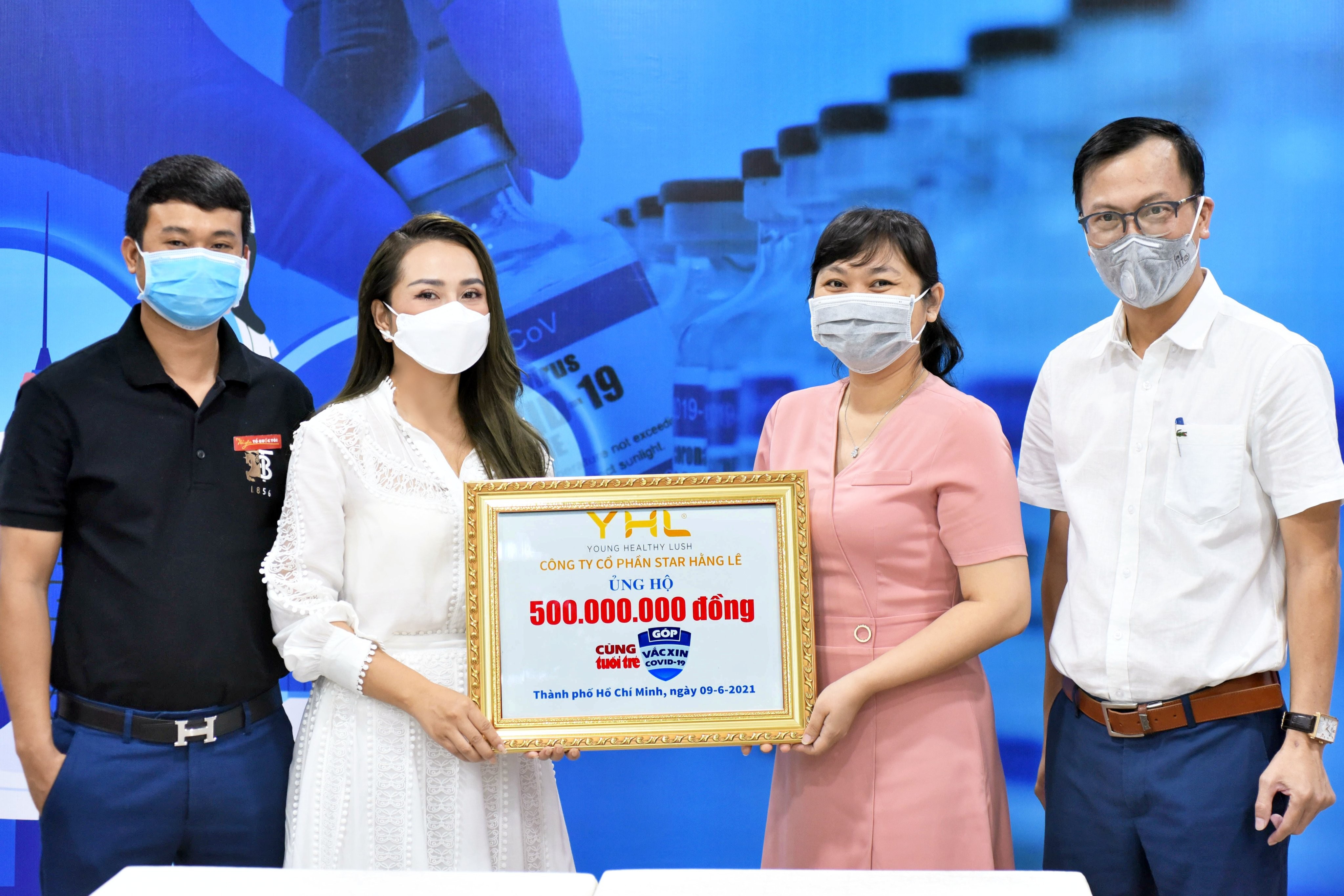 Công ty YHL Star Hằng Lê ủng hộ 500 triệu đồng vào Quỹ vắc-xin phòng chống Covid-19