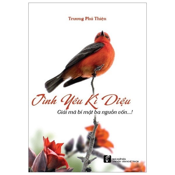 Trương Phú Thiện với “Tình yêu kì diệu - Giải mã bí mật ba nguồn vốn”