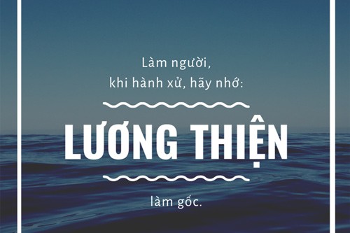 Theo bạn, một người có tâm lương thiện phải là người như thế nào?