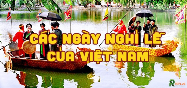 Người lao động được nghỉ những ngày lễ nào trong năm Nhâm Dần 2022?