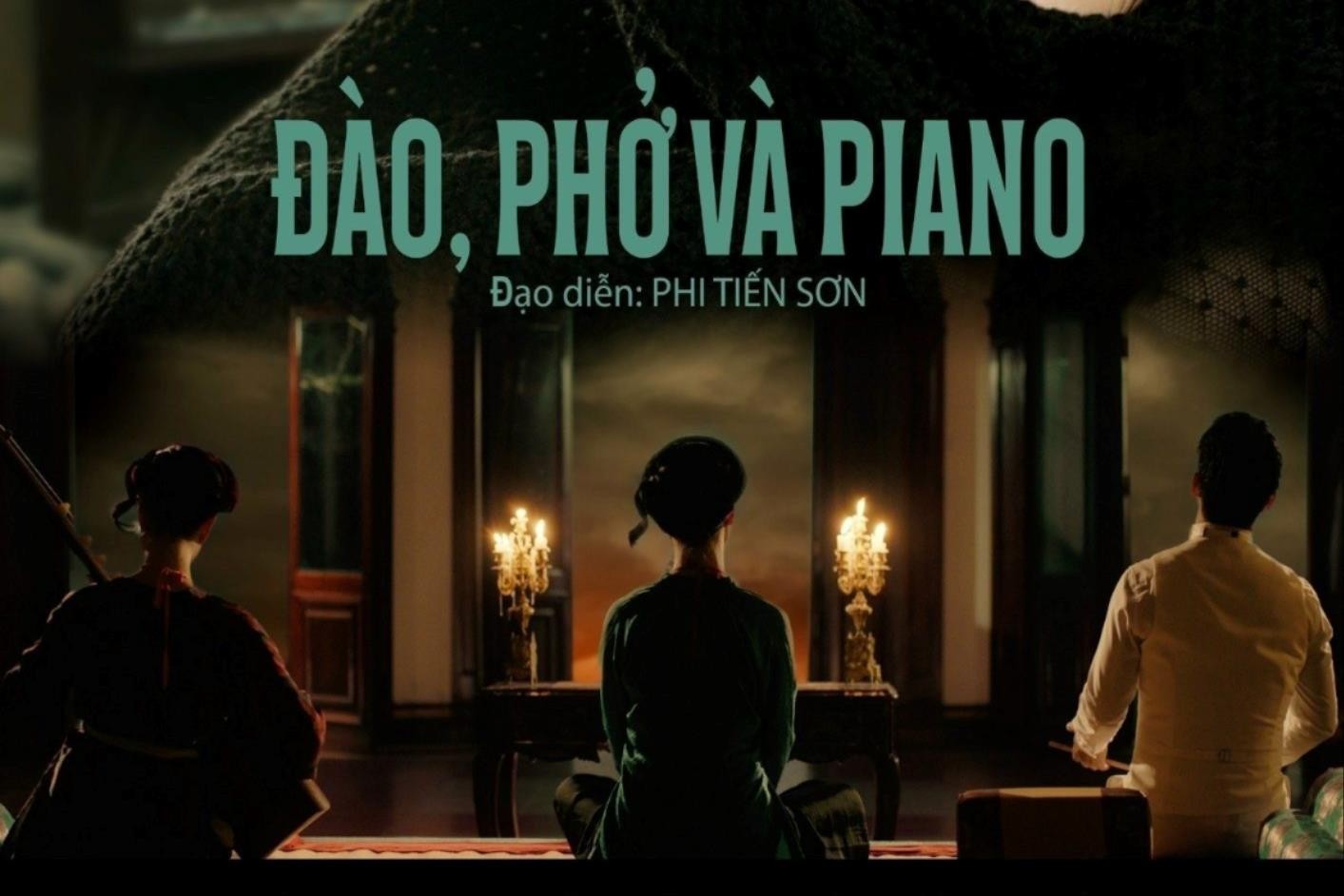 NHỮNG NGƯỜI LÀM NÊN SỨC NÓNG CỦA “ĐÀO, PHỞ VÀ PIANO”?