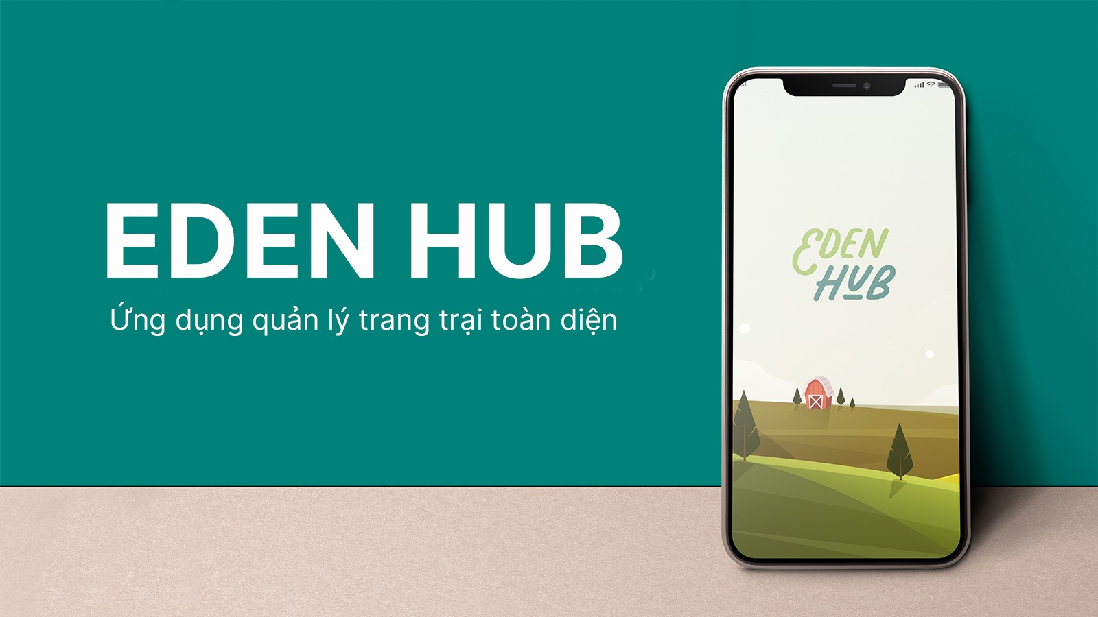 Eden Hub và mô hình kết nối Nhà nông - Nhà tiêu dùng - Nhà cung cấp vật tư nông nghiệp - Nhà đầu tư vốn