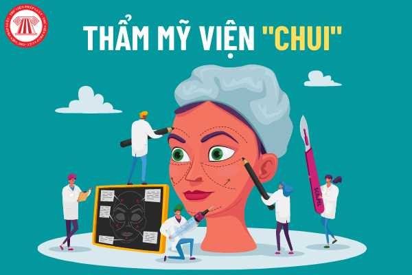 Xử lý nghiêm cơ sở thẩm mỹ mạo danh bệnh viện, hoạt động 'chui'