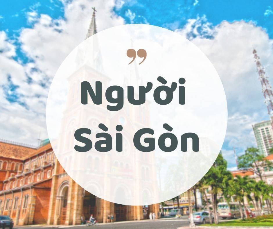 Những câu nói "vô hồn nhưng rất thiệt" chỉ có ở người Sài Gòn, không lẫn đâu được!