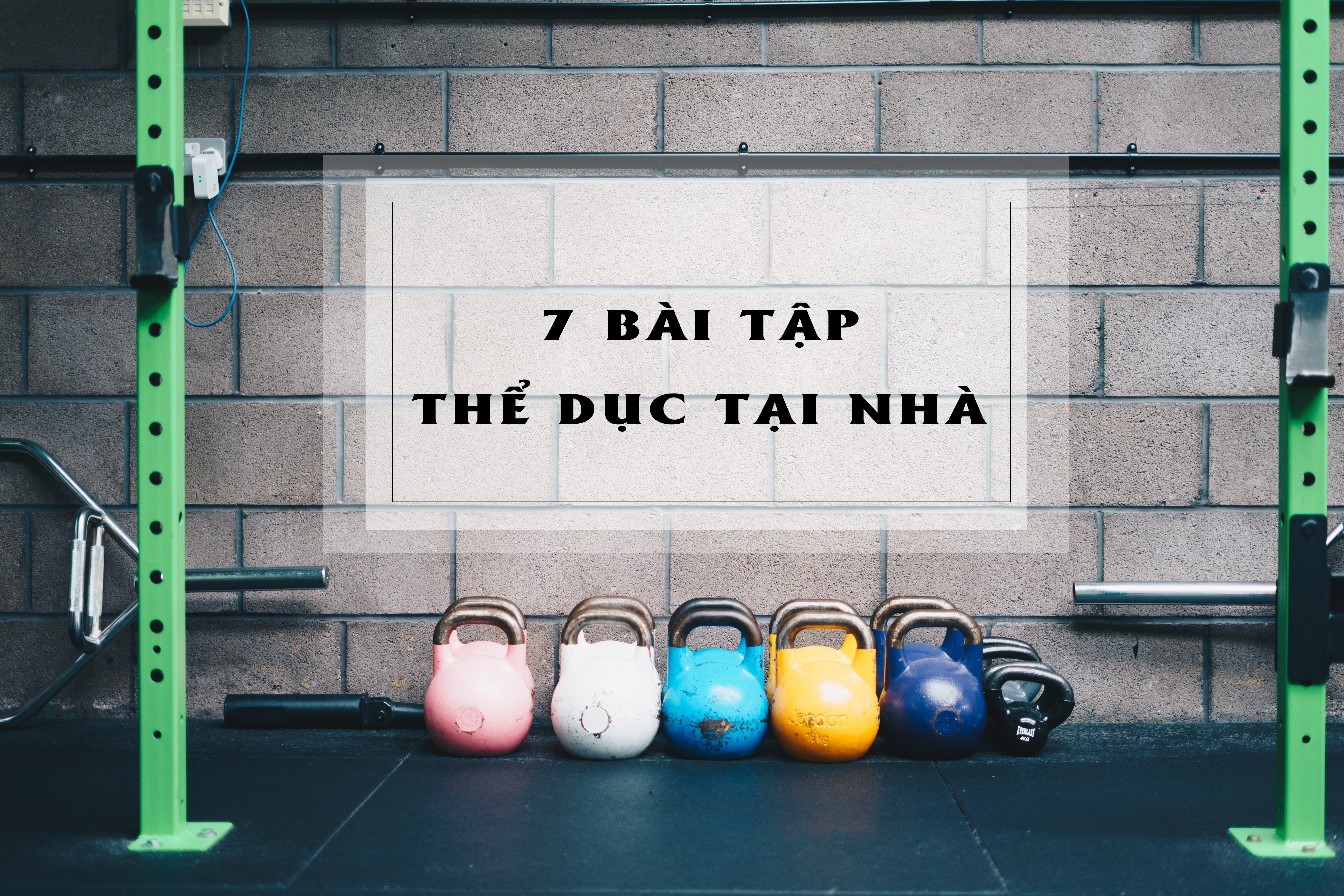 7 bài tập giản đơn tại nhà giúp bạn cải thiện vóc dáng "chuẩn" chỉ sau 4 tuần