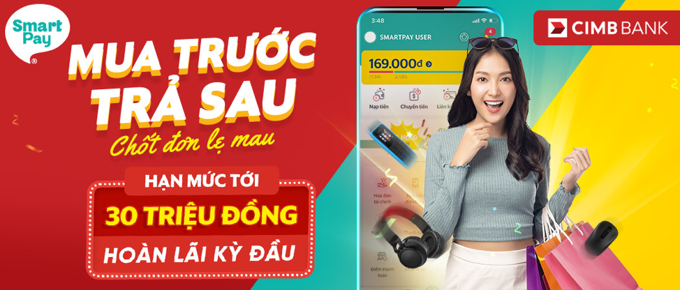 Mua sắm ngay tức thì với “Mua trước trả sau - CIMB”