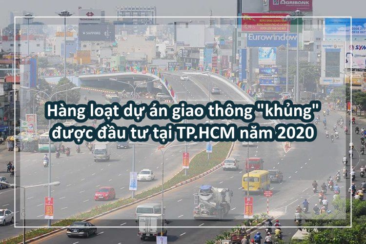 Các dự án giao thông sắp hoàn thành tại TP.HCM