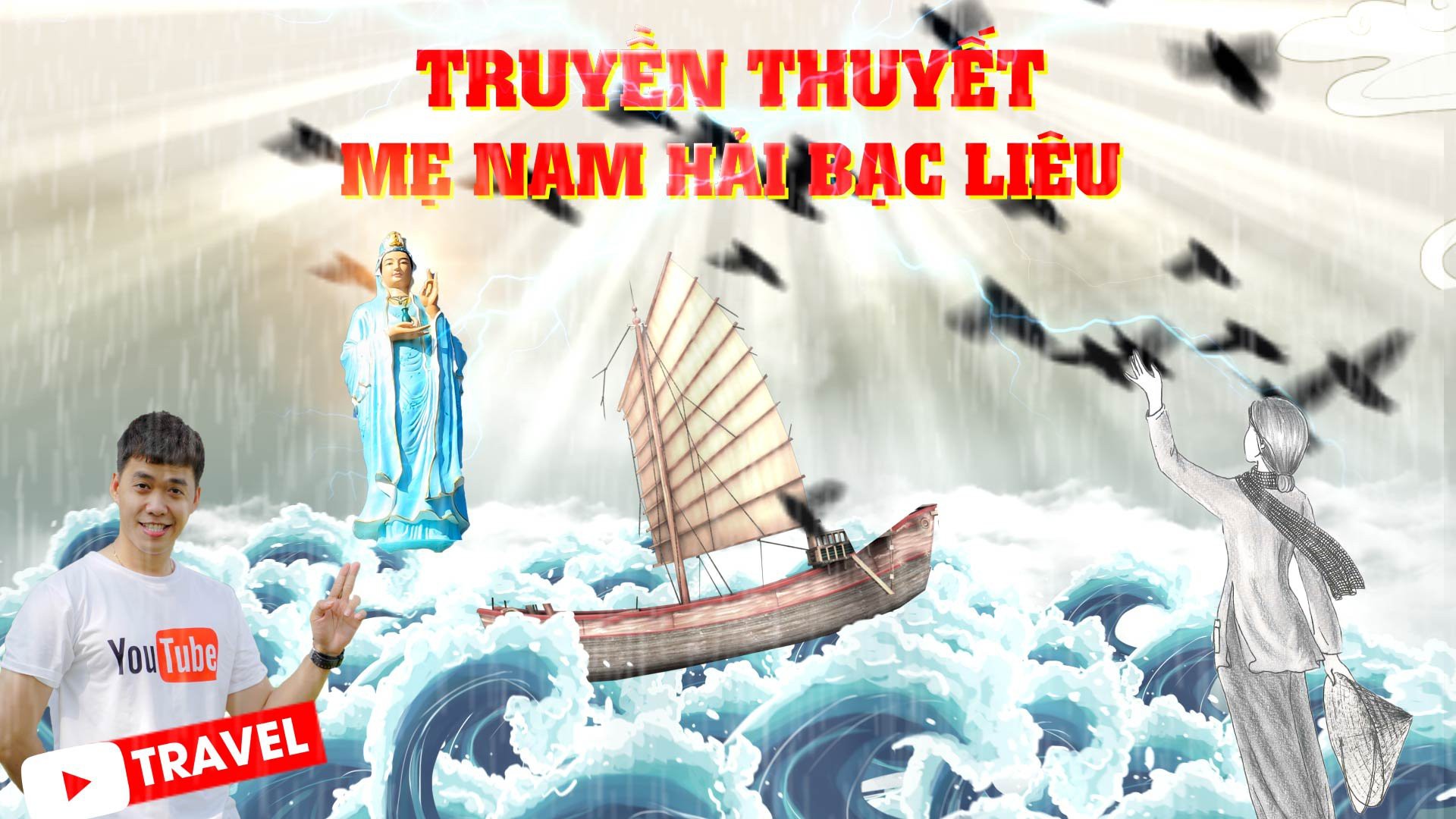 Những thước phim sống động về giai thoại linh thiêng Mẹ Nam Hải Bạc Liêu