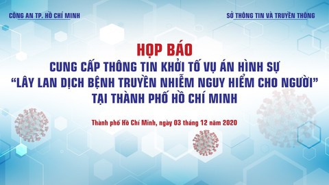 TP.HCM: Khởi tố vụ án hình sự ‘‘Làm lây lan dịch bệnh truyền nhiễm nguy hiểm cho người’’