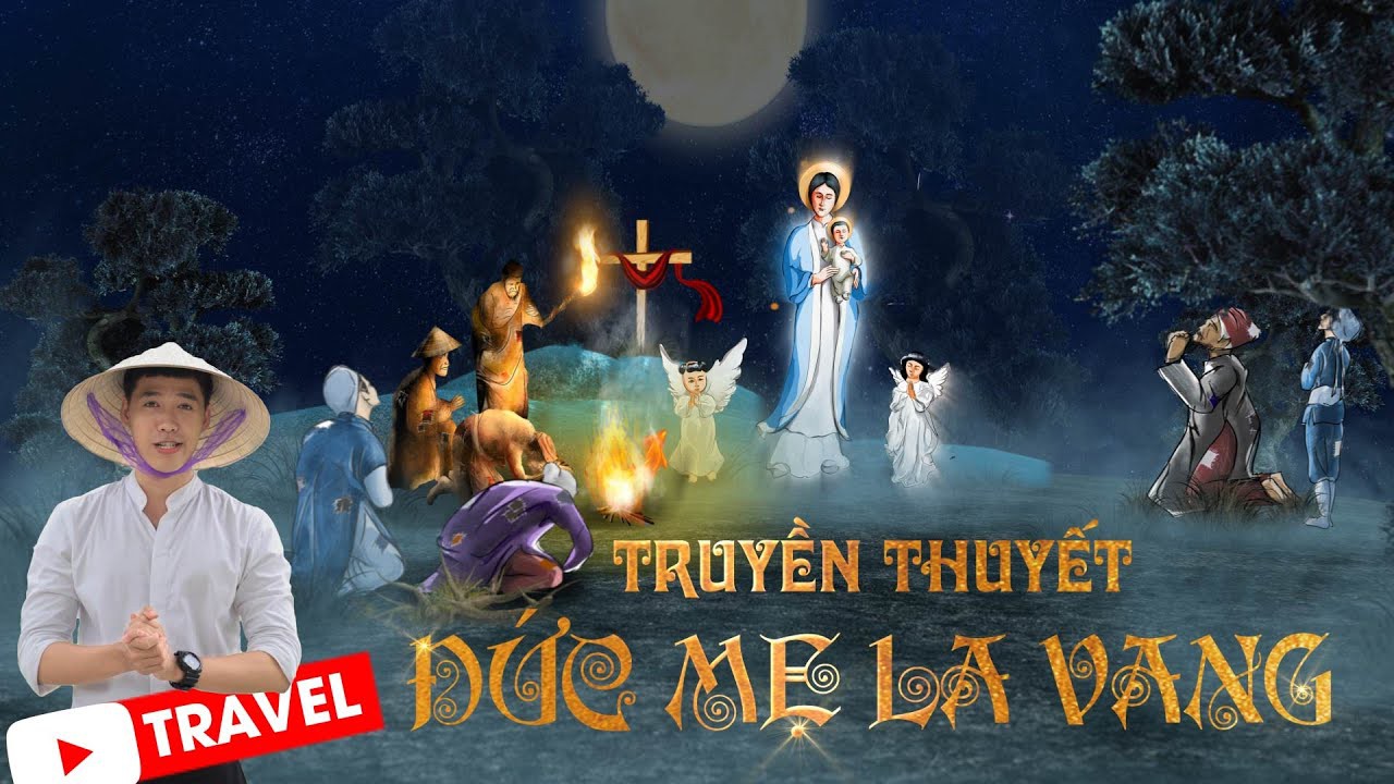 Thánh địa La Vang đâu chỉ là “Thánh đường” hành hương tôn giáo?
