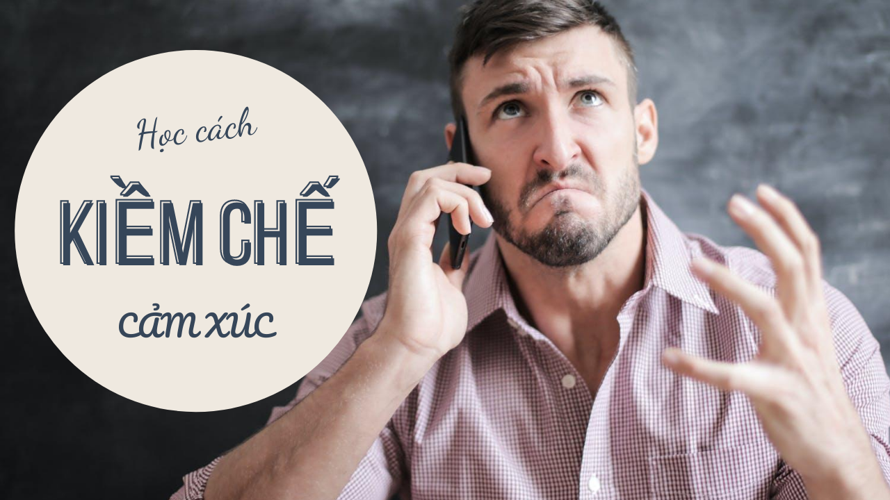 10 bí kíp kiềm chế việc "giận quá mất khôn" trong cuộc sống chắc hẳn ai cũng cần!