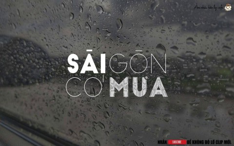 Nhớ tháng 8 Sài Gòn mưa, thành phố ngỡ rộng nhưng nhỏ lắm thay!