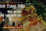Điểm danh 10 quán bánh tráng nức tiếng ở Sài Gòn