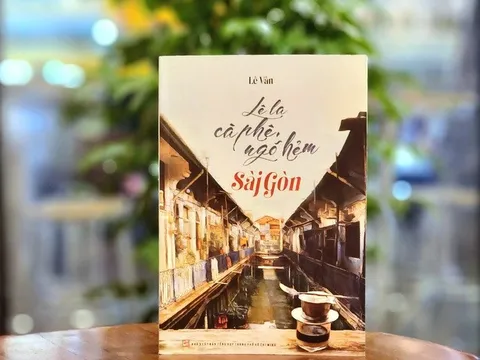 "Lê la cà phê, ngõ hẻm Sài Gòn" - Một cẩm nang du lịch đã được chứng thực