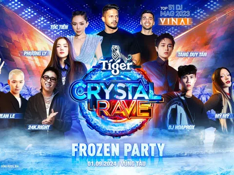 Đại nhạc hội Tiger Crystal Rave quy tụ dàn nghệ sĩ hàng đầu làng nhạc Việt và thế giới