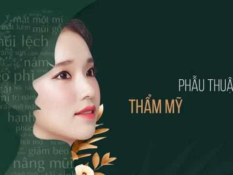 Phẫu thuật thẩm mỹ ít xâm lấn đang trở thành xu hướng thời thượng?