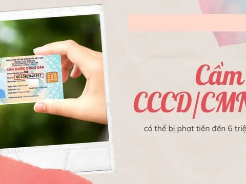 Từ tháng 1/2022, mang thẻ CCCD đi cầm cố, thế chấp sẽ bị phạt tiền từ 4 - 6 triệu đồng