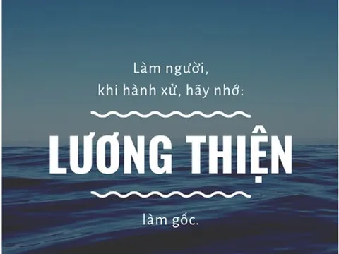 Theo bạn, một người có tâm lương thiện phải là người như thế nào?