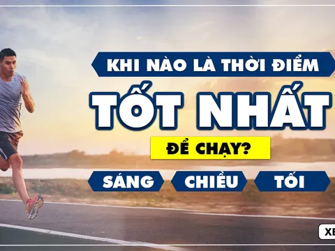 Nên tập thể dục buổi sáng, buổi trưa hay buổi tối sẽ tốt nhất?