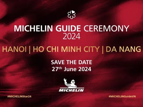 Những địa điểm ăn uống nào Việt Nam lọt danh sách giới thiệu xếp hạng Michelin Guide 2024?