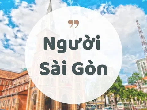 Những câu nói "vô hồn nhưng rất thiệt" chỉ có ở người Sài Gòn, không lẫn đâu được!