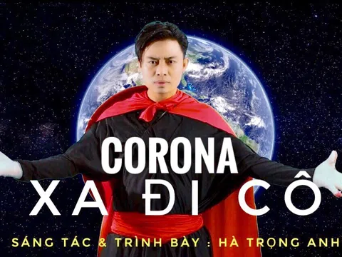 Trải lòng của ca sĩ Hà Trọng Anh về ca khúc “Corona Xa Đi Cô”