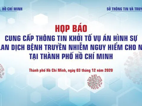 TP.HCM: Khởi tố vụ án hình sự ‘‘Làm lây lan dịch bệnh truyền nhiễm nguy hiểm cho người’’